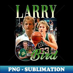 Larry Bird - Vintage Basketball Star - Exclusive Transparent Sublimation Digital Download