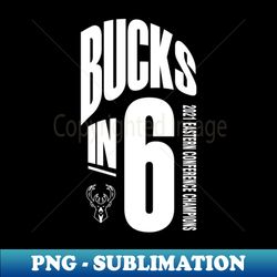 Bucks In 6 - Custom Sublimation Designs - Elevate Your Game