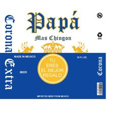 Papa Mas Chingon Corona PNG ONLY