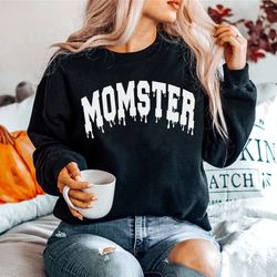 Mom Halloween SweaT-Shirt Png, Fall Momster SweaT-Shirt Png, Gift for Women, Funny Mom Ster SweaT-Shirt Png, Momster Swe