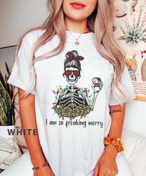 Comfort Colors I m so freaking Merry T-Shirt Png, Merry Christmas Shirt Png, Women  Christmas Shirt Png, Christmas Gift,