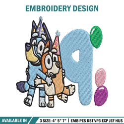 Bluey Bingo 9th Birthday Embroidery, Bluey Cartoon Embroidery, Disney Embroidery, Embroidery File, digital download