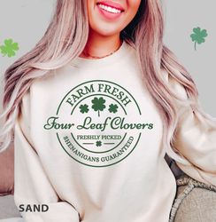 Farm Fresh Four Leaf Clovers SweaT-Shirt Png, St Patricks Day Sweater, Shamrock Tee, Saint Patrick  Day Gift, Irish T-Sh
