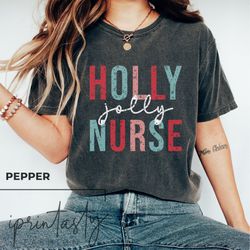Holly Jolly Nurse T-Shirt Png, Christmas Nurse T-Shirt Png, Funny Nurse Shirt Png, Nurse Christmas Shirt Png, Nurse Chri