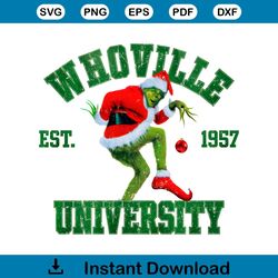 The Grinch Whovillee University Est 1957 Png Sublimation