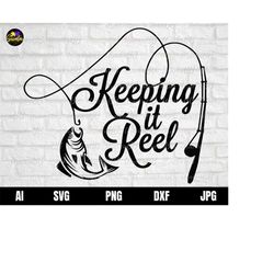Keeping It Reel Svg, Bass Svg, Hunting Shirt SVG, Bass Angling Svg, Lake Fish Svg, River Fish Svg, Bass Fish Clipart, Ba