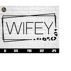 Wifey Svg, Wifey Cheetah Svg, Wife leopard print frame Svg, Wife Svg, Wedding svg, Hubby wife svg, Honeymoon svg, Just m