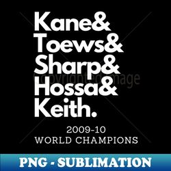 Chicago Hockey World Champions - Commemorative PNG Sublimation Download - Relive the Epic 2009-10 Victory