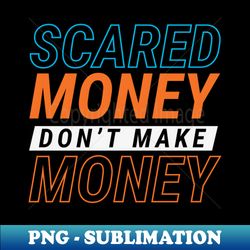 Scared Money - Florida Blue - Transparent Digital Sublimation File