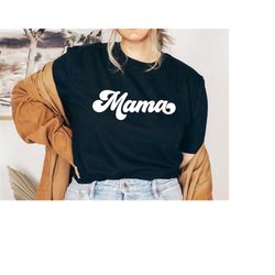 Mama Shirt, Retro Mama T-shirt, Coming Home Outfit, Ladies Mom T shirt, Mom Shirt, New Mom Gifts, Pregnancy Reveal Shirt