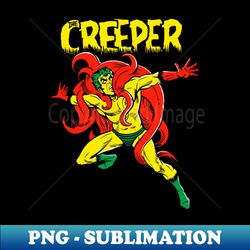 Beware the Creeper - Creepy Delights - High-Quality Sublimation Digital Download