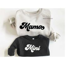 Matching Mama and Mini Sweatshirts, Retro Mama Sweatshirt, Mother Daughter Shirts, Best Gifts for Moms, Matching Mommy a