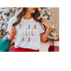 Fa La La La La Christmas Shirt, Christmas Shirts for Women, Womens Christmas Shirt, Ladies Holiday Shirt, Cute Christmas