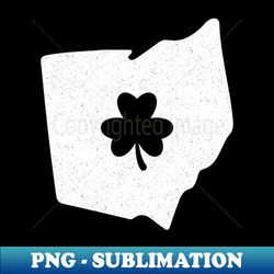 St Patricks Day Ohio Shamrock - Hilarious Sublimation PNG Digital Download File