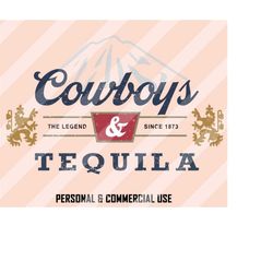 Cowboys And Tequila PNG, Western Sublimation Designs, Coors Png, Cowboy Png, Retro Western Png, Western Png, Coors cowbo