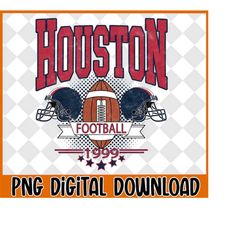 Houston Football PNG, Football Team PNG, Houston Football Sweatshirt, Football png, Vintage Houston Sweatshirt