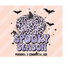 Spooky Season PNG, Halloween Sublimation Designs, Halloween Png, Retro Halloween Png, Pumpkin Png, Spooky Designs, Leopa