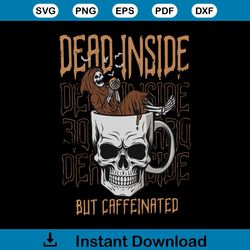 Dead Inside But Caffeinated Grim Reaper SVG Cutting File