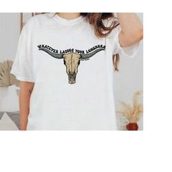 whatever lassos your long horn png, western sublimation designs, bull skull png, retro western png, country png, boho we