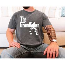 Comfort Colors The Grandfather Shirt Gift For Father's Day, Gift For Grandfather, Cool Grandpa Shirt, Father's Day Gift