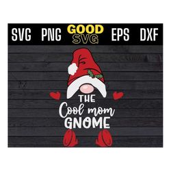 the cool mom gnome christmas svg files for cricut , cool mom gnome SVG ,Funny Family Xmas