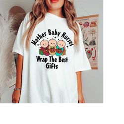 mother baby nurse christmas shirt,  mother baby christmas shirt, mother baby nurse shirt, mbu squad shirts, mother-baby