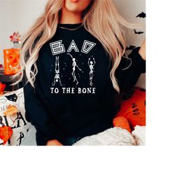 Dancing Skeletons Halloween Sweatshirt, Bad to the Bone Sweatshirt, Halloween Sweater, Unisex Long Sleeve Halloween Shir