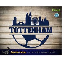 London Totenham football SVG, PNG, DXF | Great for vinyl cutting, sublimation and laser cutting