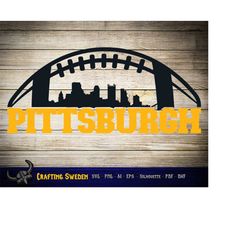 Pittsburgh Football City Skyline for cutting & - SVG, AI, PNG, Cricut and Silhouette Studio