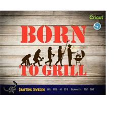 Born to Grill SVG - Fun and Stylish Digital Design for Cricut & Silhouette Crafting and DIY Projects
