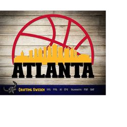 Atlanta Basketball City Skyline for cutting & - SVG, AI, PNG, Cricut and Silhouette Studio