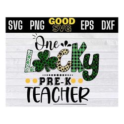 one lucky preschool teacher svg, St Patricks Day svg,Proud Irish svg, St paddys day, St Pattys svg PNG Dxf Eps Cricut Fi
