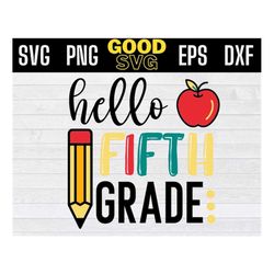 hello fifth grade svg, hello 5th grade svg, Back To School Svg Png Eps Dxf