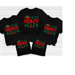 I'm the Crazy Elf Matching Family Shirts For Christmas Party, Funny Elf Sweatshirt, Cute Christmas Elf Shirt, Elf Matchi