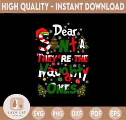 Dear Santa they're the naughty ones SVG Png bundle for Cricut Silhouette vinyl cutting machine or sublimation printer Pd