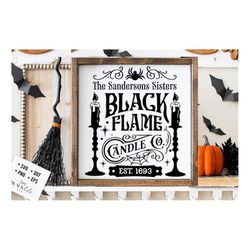 Black flame svg, Black flame candle company svg, Farmhouse Halloween SVG, Rustic Halloween svg, Farmhouse Halloween sign