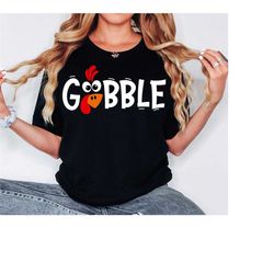Gobble Gobble Thanksgiving Shirt, Thanksgiving t shirt womens, family thanksgiving shirts, funny Thanksgiving ,Thanksgiv