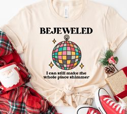 Bejeweled I Can Still Make the Whole Place Shimmer Lyrics shirt, Taylor Swift shirt, Midnights Eras Tour Merch Taylor Sw
