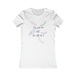 I'm just too soft for all of it, Taylor Swift Inspired, Sweet Nothings, Midnigh Taylor Swift Album Women's Favorite Tee,