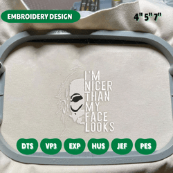 I’m Nicer Than My Face Looks Embroidery Deisgn, Halloween Movie Embroidery File, Horror Characters Embroidery Design