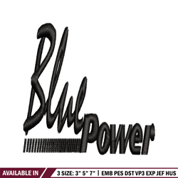 Blue Power embroidery design, Blue Power embroidery, logo design, embroidery file, logo shirt, Digital download.