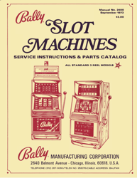 BALLY Slot Machine 2400 3 reel models service instruction Manual