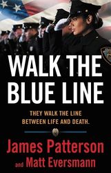 Walk the Blue Line - James Patterson, Matt Eversmann - eBook - Non Fiction Books