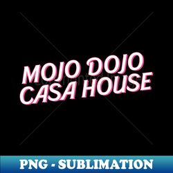 PNG Transparent Digital Download - Sublimation Designs for Mojo Dojo Casa House - High-Quality - Exclusive Artwork for Home Decorations