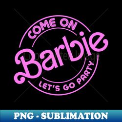 barbie sublimation file - high-quality png transparent digital download - unlock your creativity
