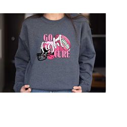 go fight cure sweatshirt, breast cancer football hoodie ,football pink shirt ,football tackle cancer shirt ,cancer aware