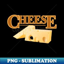 Cheese Sublimation PNG - High Quality Digital Download for Crafting Delight