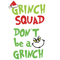 Grinch Squad SVG, The Grinch Svg, Grinch Christmas Svg, Grinch Face Svg Digital Download