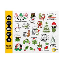 Weed Christmas BUNDLE SVG | Xmas Cannabis | Holiday Marijuana Shirt Decor Quotes | Cricut Cut File Printable Clip Art Di