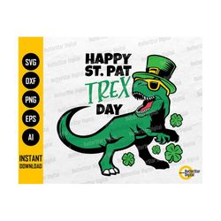 St. Patrick's Day T-Rex SVG | Cute Kids Saint Patricks Day T-Shirt Quotes | Cricut Cut Files Printable Clipart Vector Di